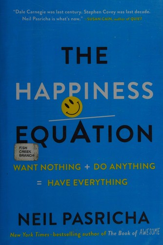 The Happiness Equation by Neil Pasricha