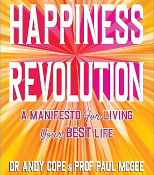 Cover of The Happiness Revolution by Andy Cope and Paul McGee