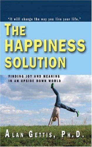 Cover of The Happiness Solution by Alan Gettis