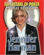 Jennifer Harman: The Conquering Queen of Poker by Mitch Roycroft