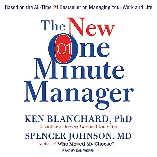 The New One Minute Manager by Ken Blanchard and Spencer Johnson